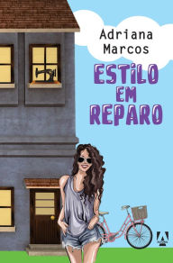 Title: Estilo em reparo, Author: Adriana Marcos