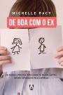 De boa com o Ex: Como lidar com o divórcio sem impactar os filhos