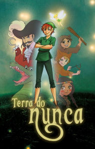 Title: Terra do Nunca: A segunda estrela à direita, Author: Bruny Guedes