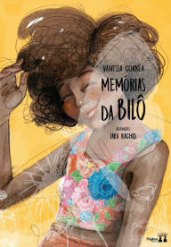 Title: Memórias da Bilô, Author: Vanessa Corrêa