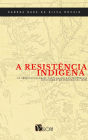 A resistência indígena ao projeto colonial castelhano nas provincias do Guairá e do Itatim (1593-1632)