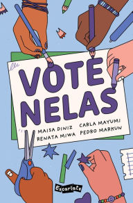 Title: Vote nelas, Author: Maisa Diniz