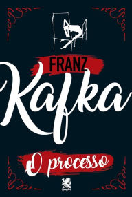 Title: O Processo, Author: Franz Kafka