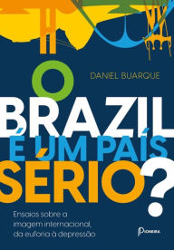Title: O Brazil é um País Sério?, Author: Daniel Buarque