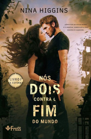 Nós dois contra o fim do mundo, de Nina Higgins