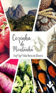 Title: Cozinha de montanha, Author: Alda Maria de Olveira