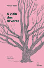 A vida das árvores