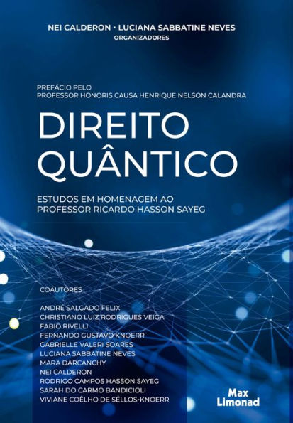 Direito Quântico: Estudos em Homenagem ao Professor Ricardo Hasson Sayeg