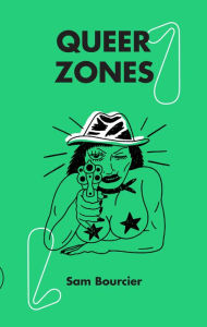 Title: Queer Zones Vol 1: poli?ticas das identidades sexuais, das representac?o~es e dos saberes, Author: Sam Bourcier