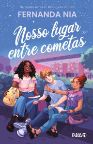 Title: Nosso lugar entre cometas, Author: Fernanda Nia