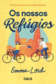 Title: Os nossos refúgios, Author: Emma Lord