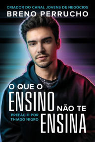 Title: O que o ensino não te ensina, Author: Breno perrucho