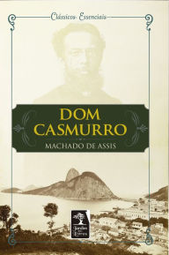 Title: Dom Casmurro, Author: Joaquim Maria Machado de Assis