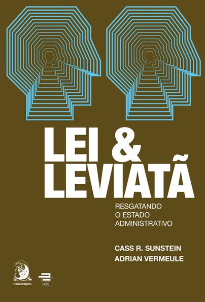 Lei e Leviatã: Resgatando o Estado Administrativo