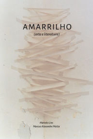 Title: Amarrilho (arte literatura), Author: Marcelo Lins