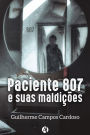 Paciente 807 e suas maldições