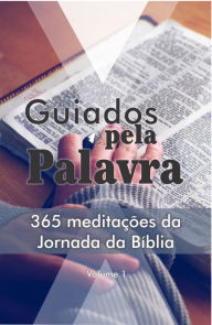 Title: Guiados pela Palavra: 365 meditações bíblicas, Author: Israel Belo de Azevedo
