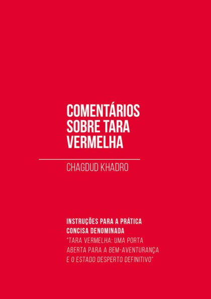 Comentários sobre Tara Vermelha: Instruções para a prática concisa denominada 