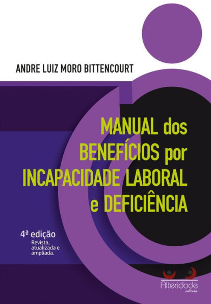 Manual dos benefícios por incapacidade laboral e deficiência