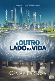 Title: O Outro Lado da Vida, Author: Osmar