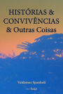 Histórias & convivências & outras coisas