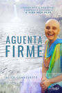 Aguenta firme