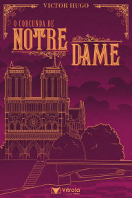 Title: O Corcunda de Notre-Dame, Author: Victor Hugo