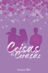 Title: Coisas do coração, Author: Vanessa Belo