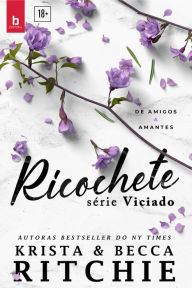 Title: Ricochete: De amigos a amantes, Author: Becca Ritchie