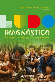 Title: Ludodiagnóstico: Do brincar livre na natureza à clínica infantil on-line, Author: ROSA MARIA LOPES AFFONSO