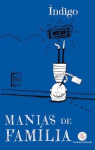 Title: Manias de família, Author: Índigo