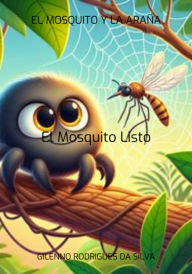 Title: El Mosquito Y La Araña, Author: Gilenno Rodrigues Da Silva