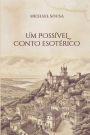Um Possï¿½vel Conto Esotï¿½rico