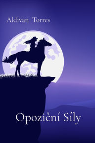 Title: Opozičnï¿½ Sï¿½ly, Author: Aldivan Torres