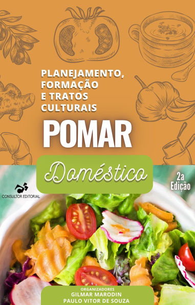 Pomar Doméstico: planejamento, formação e tratos culturais