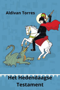 Title: Het Hedendaagse Testament, Author: Aldivan Torres