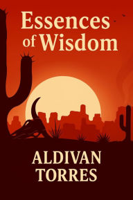 Title: Essences of wisdom, Author: Aldivan Torres