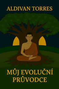 Title: Muj Evolucní Pruvodce, Author: Aldivan Torres