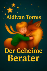Title: Der Geheime Berater, Author: Aldivan Torres
