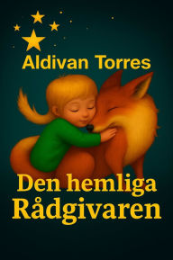 Title: Den Hemliga Rådgivaren, Author: Aldivan Torres