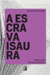 Title: A escrava Isaura, Author: Bernardo Guimarães