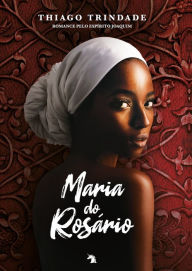 Title: Maria do Rosário, Author: Thiago Trindade