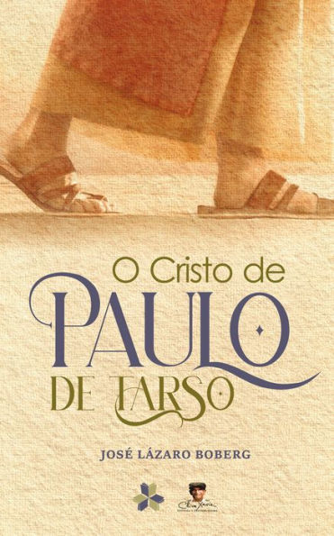 O Cristo de Paulo de Tarso