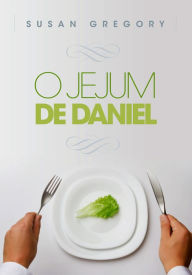 Title: O jejum de Daniel, Author: Susan Gregory