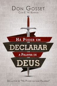 Title: Há poder em declarar a palavra de Deus, Author: Don Gosset