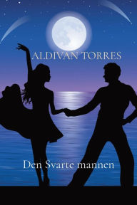 Title: Den Svarte mannen, Author: ALDIVAN TEIXEIRA TORRES