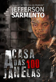 Title: A Casa das 100 Janelas, Author: Jefferson Sarmento