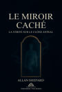 Le Miroir Caché