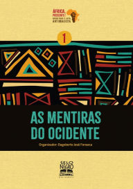 Title: As mentiras do Ocidente, Author: Dagoberto José Fonseca