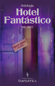 Title: Hotel Fantástico: Vol. 2022, Author: A. S. Santos